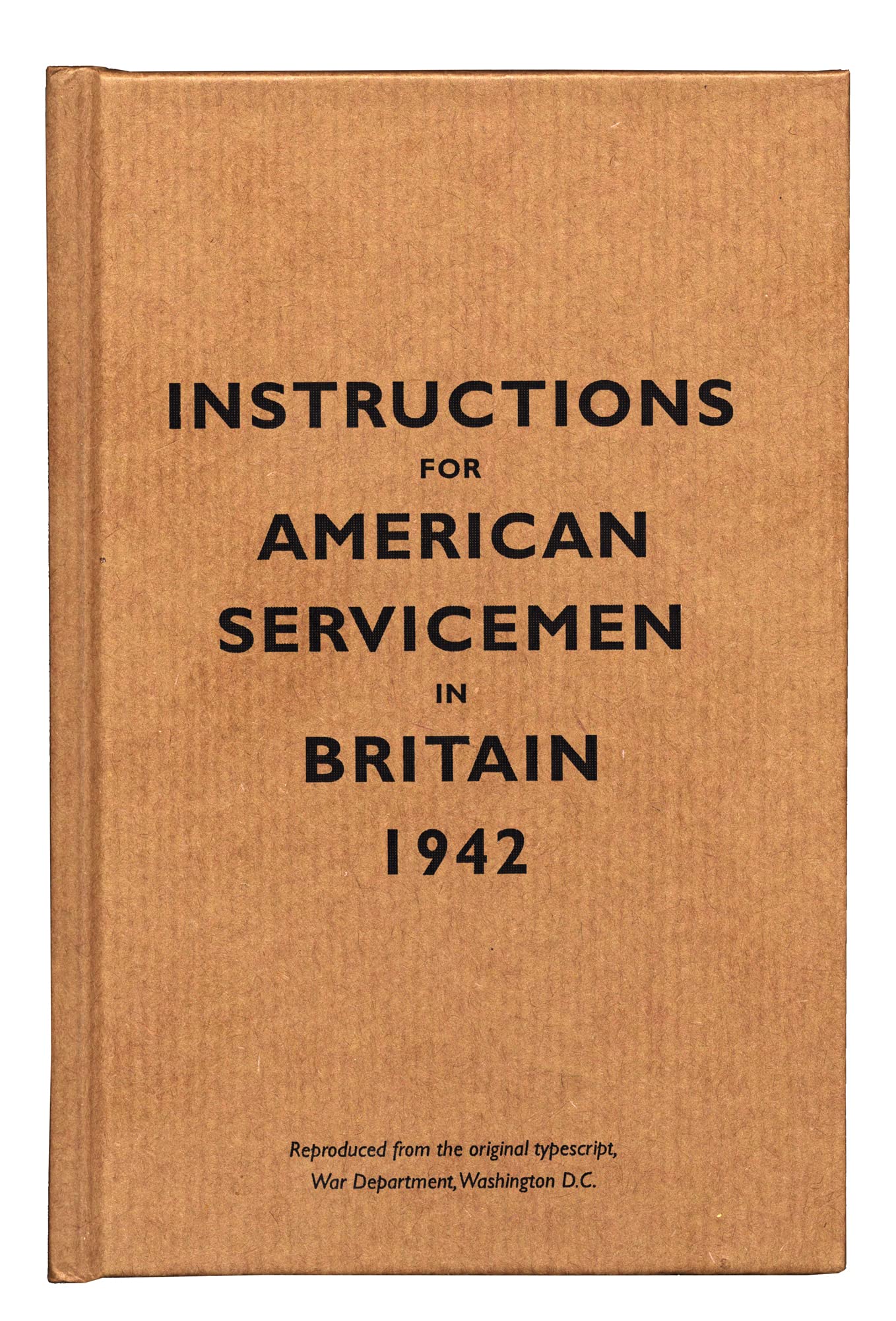 Instructions for American Servicemen in Britain, 1942 Social Sciences