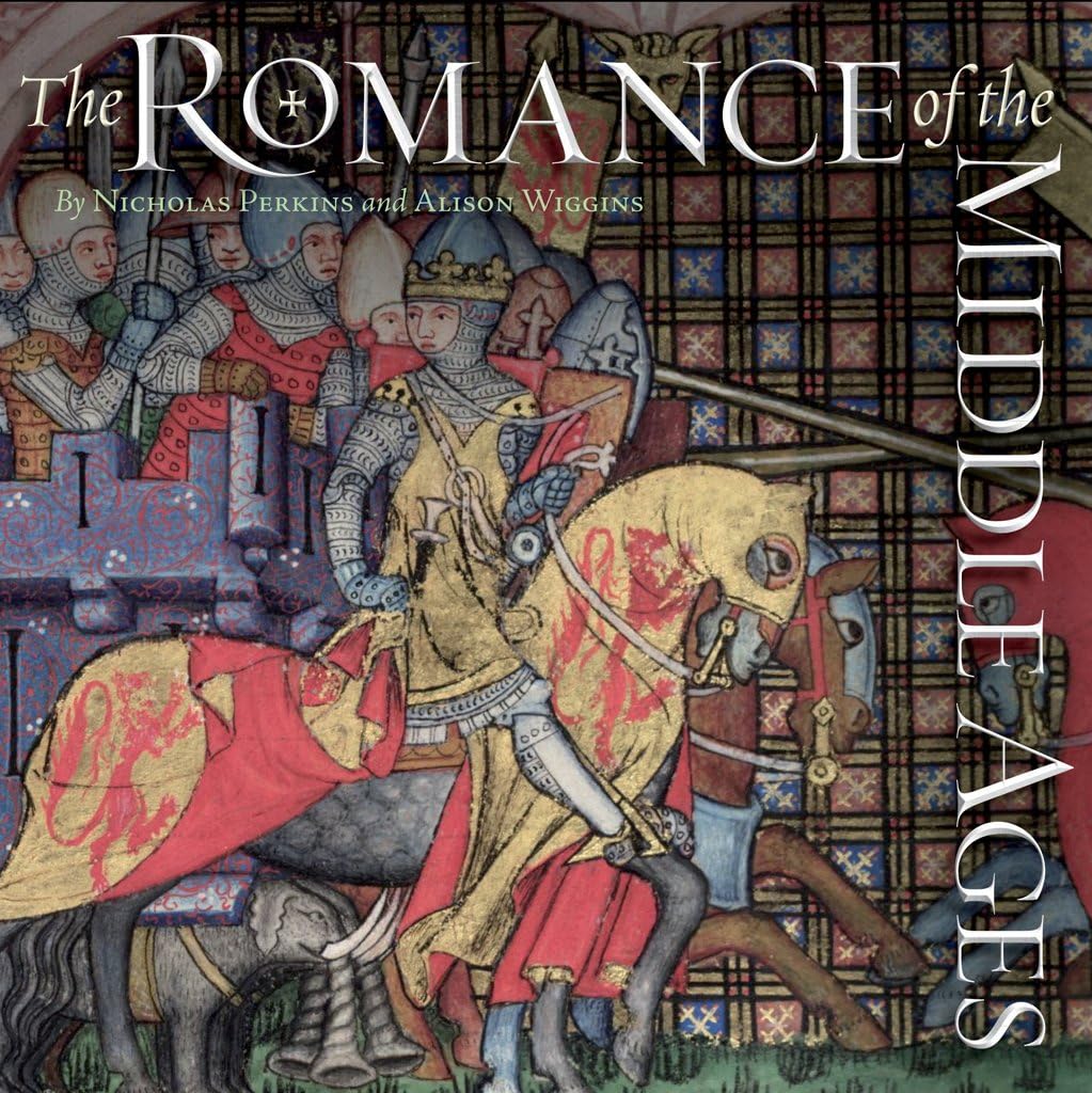 The Romance of the Middle Ages Social Sciences