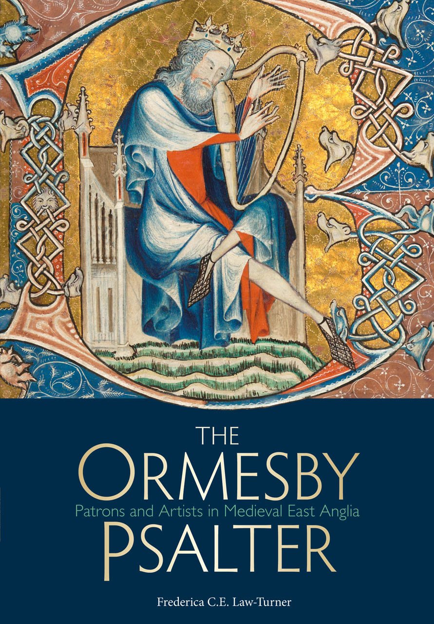 The Ormesby Psalter: Patrons & Artists in Medieval East Anglia (Treasures from the Bodleian Library) Film, Art & Culture