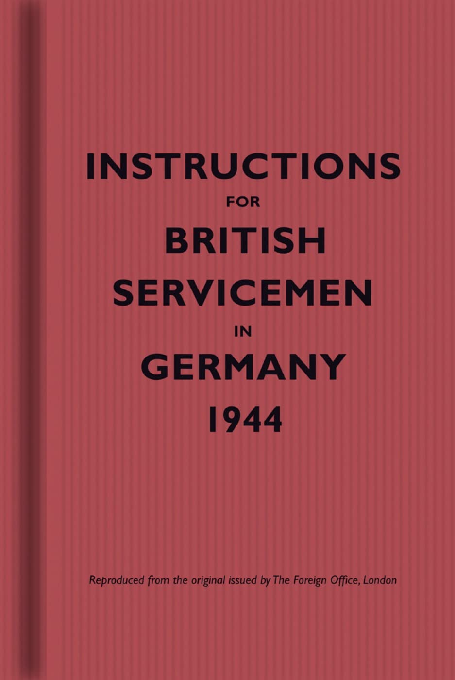 Instructions for British Servicemen in Germany, 1944 Social Sciences