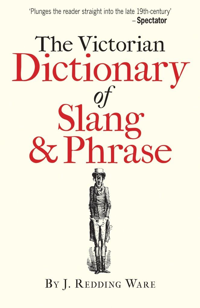 Product Image: The Victorian Dictionary of Slang & Phrase