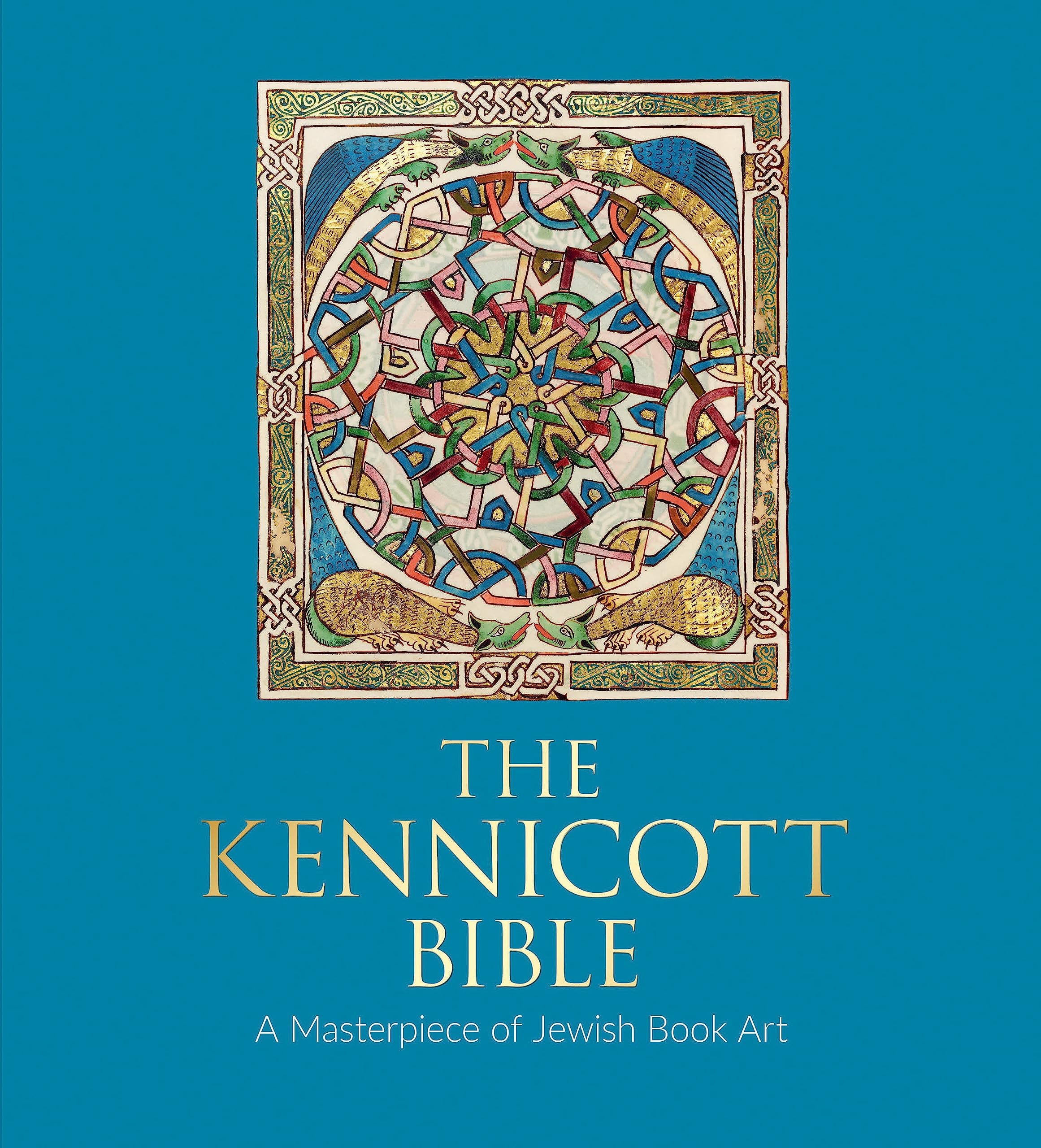 The Kennicott Bible: A Masterpiece of Jewish Book Art Film, Art & Culture