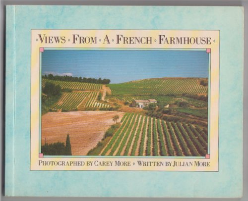 VIEWS FROM A FRENCH FARM Travel