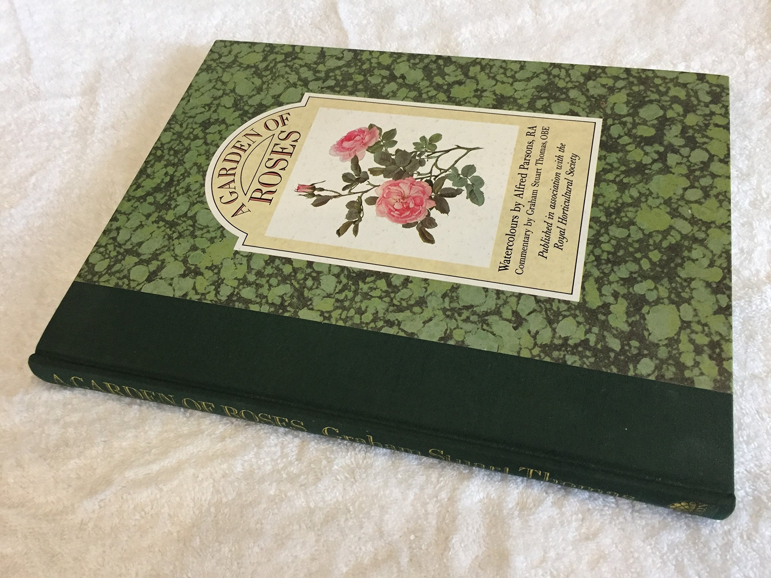 A Garden of Roses: Watercolours by Alfred Parsons, RA book
