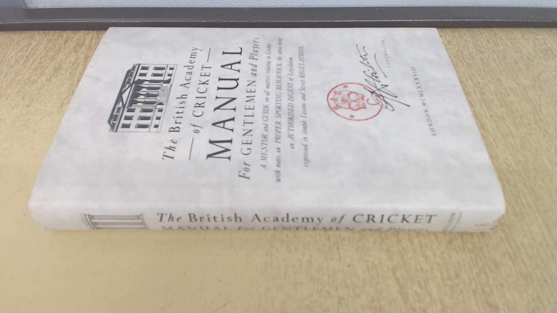 The British Academy of Cricket Manual for Gentlemen and Players book