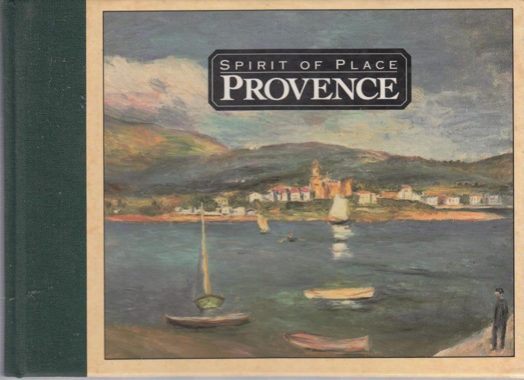 SPIRIT OF PLACE PROVENCE book