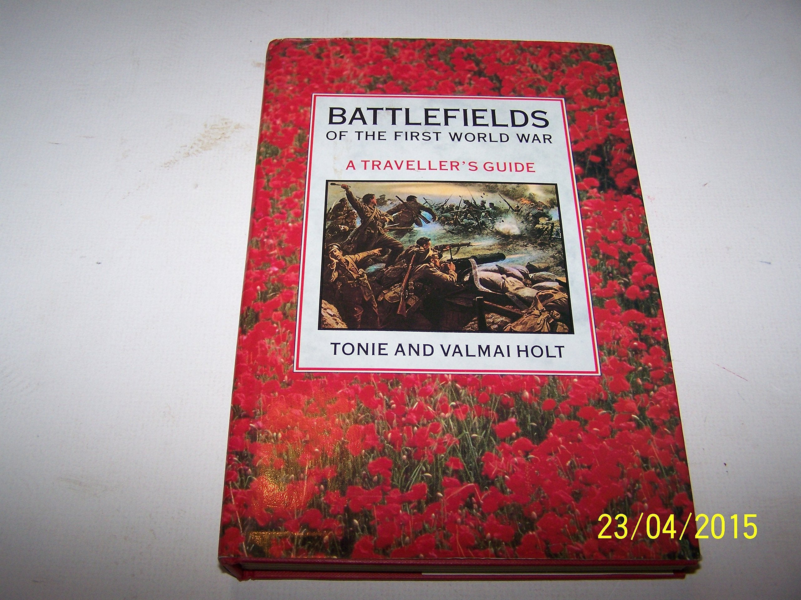 Battlefields of the First World War: A Traveller's Guide book