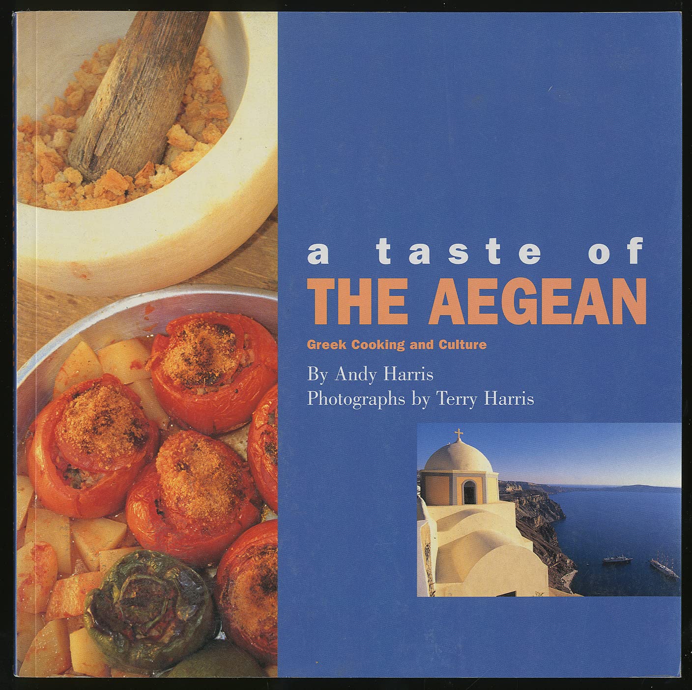 A Taste of the Aegean: Greek Cooking and Culture book