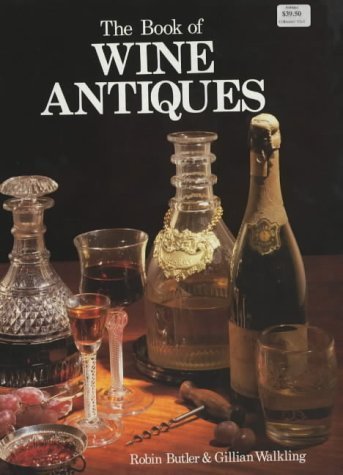 The Book of Wine Antiques Hobbies & Crafts