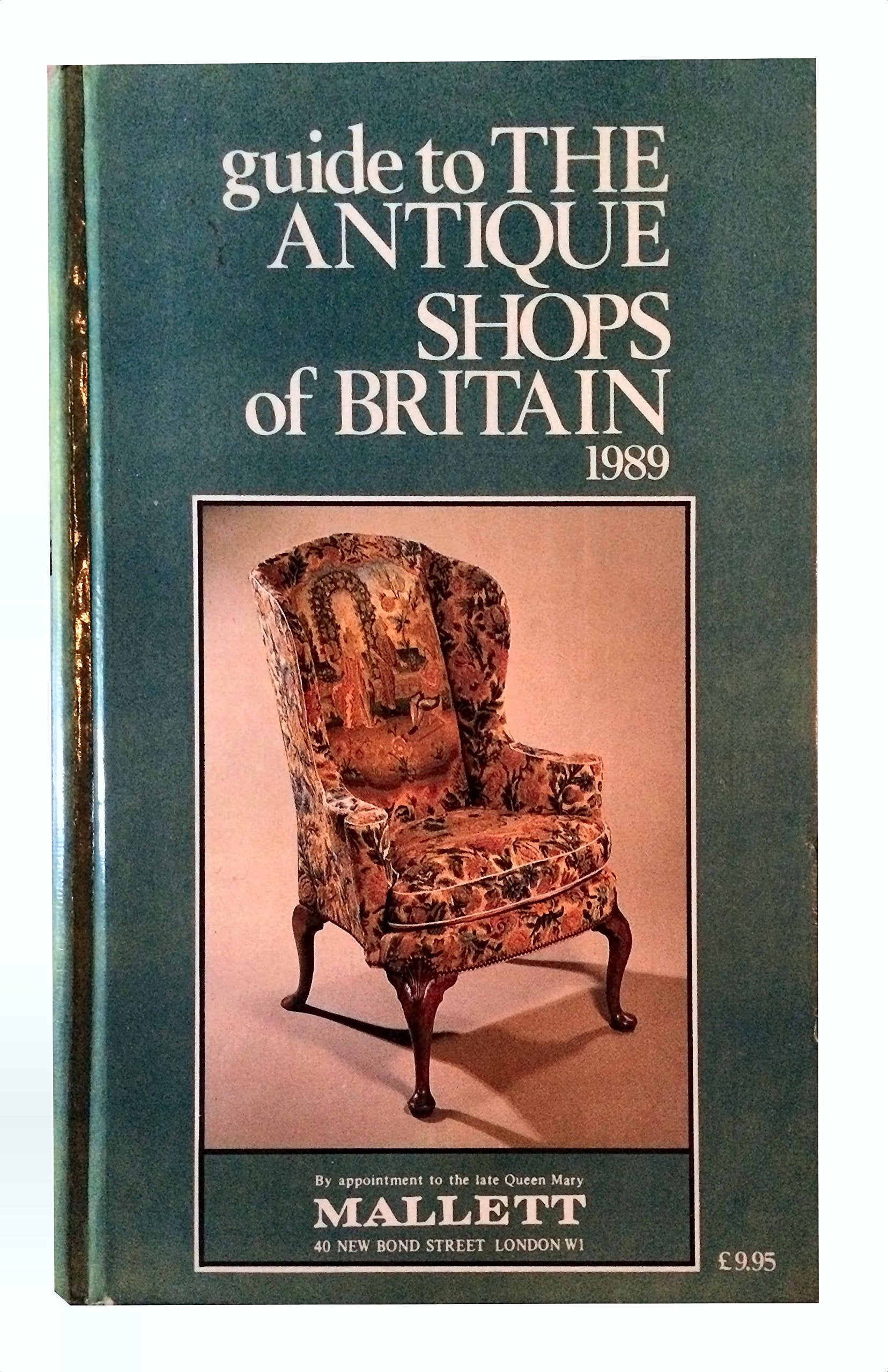 A Guide to the Antique Shops of Britain 1989 Books