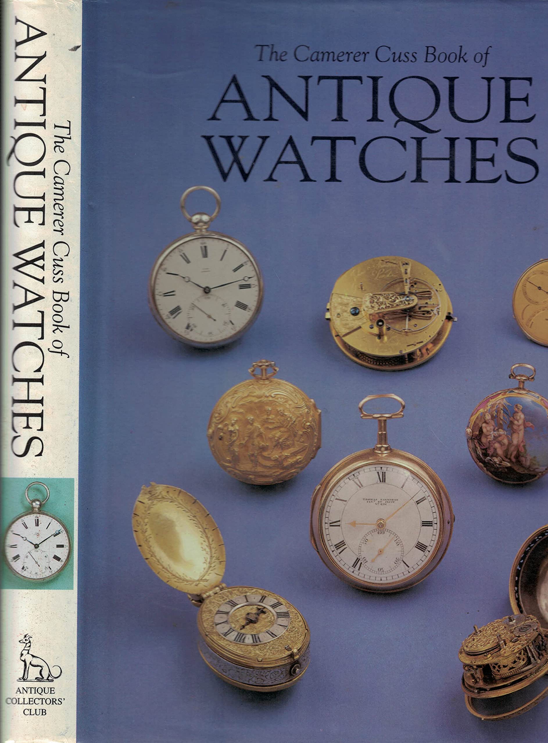 The Camerer Cuss Book of Antique Watches book