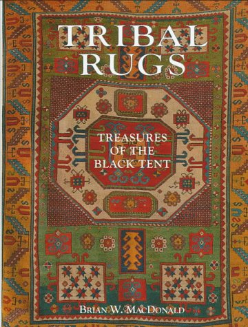 Tribal Rugs Treasures of the Black Tent Books