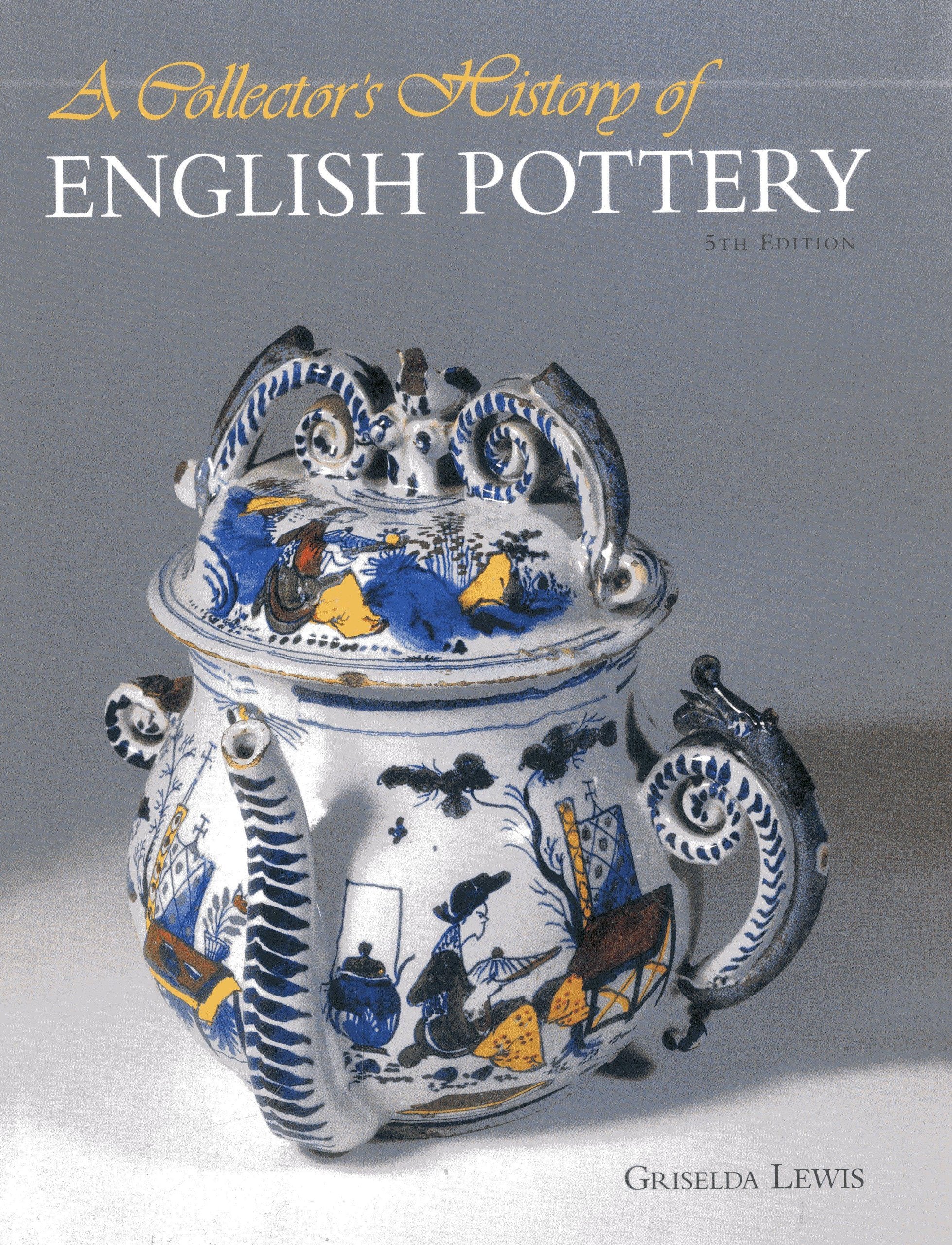 A Collector's History of English Pottery Social Sciences