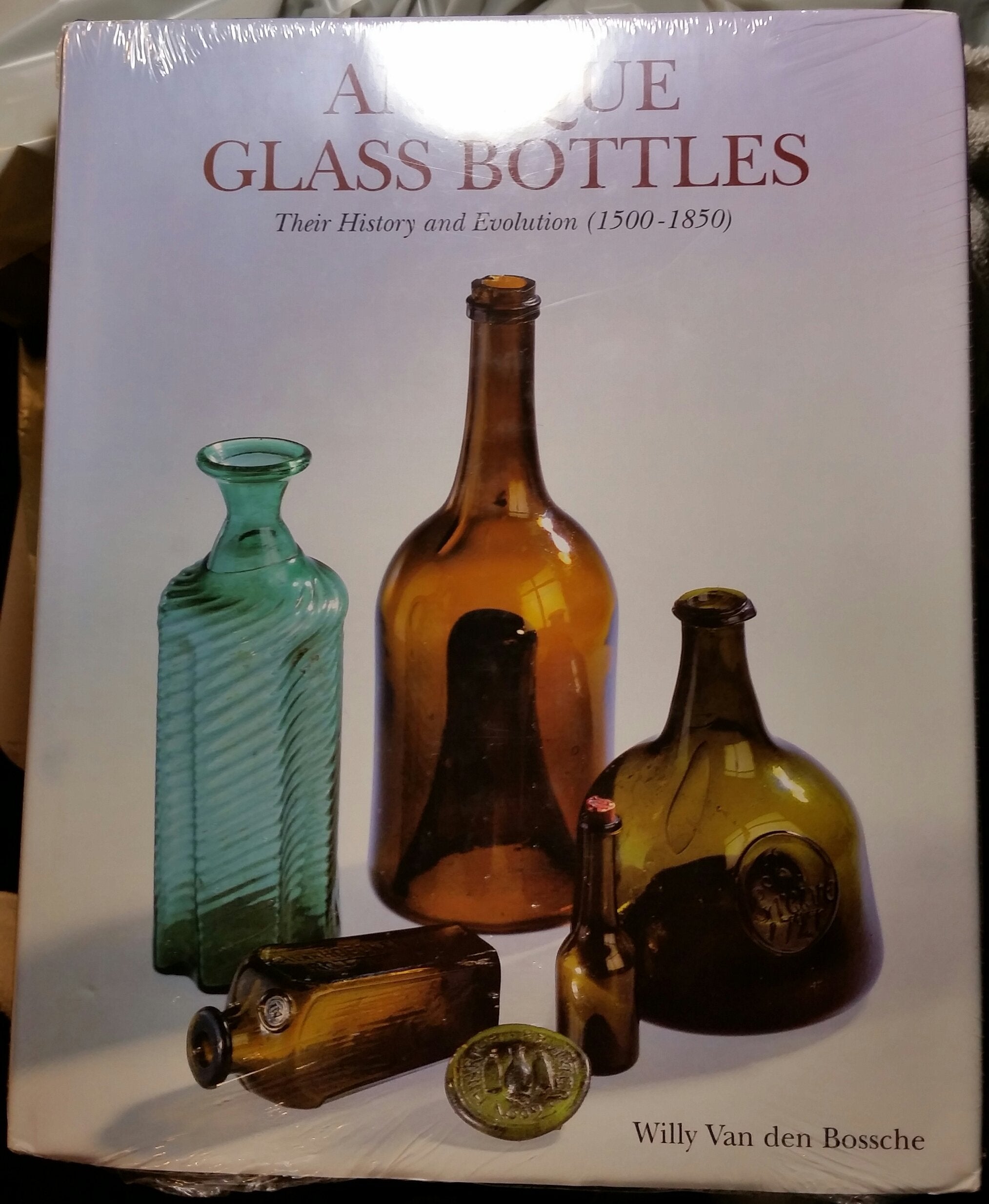Antique Glass Bottles 1500-1850 book