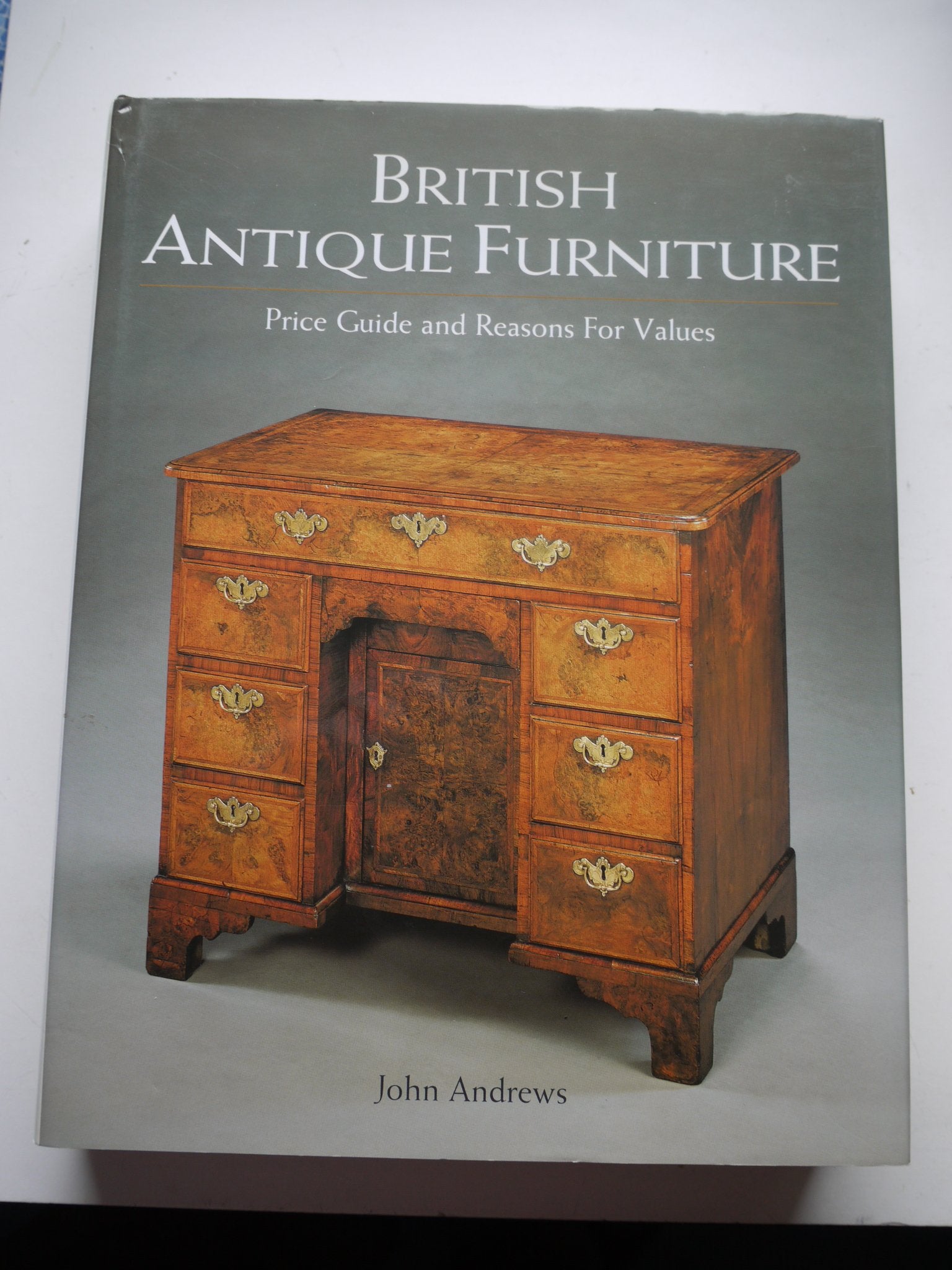 British Antique Furniture: Price Guide and Reasons for Values book