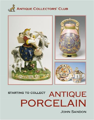 Antique Porcelain (Starting to Collect) Social Sciences