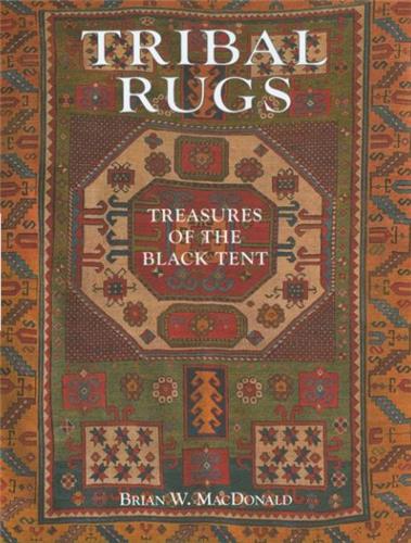 Tribal Rugs Treasures of the Black Tent Social Sciences