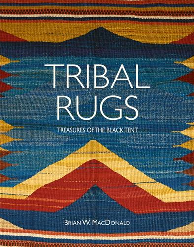 Tribal Rugs Treasures of the Black Tent (New ed) Film, Art & Culture