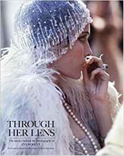 Through Her Lens The Stories Behind the Photography of Eva Sereny Books