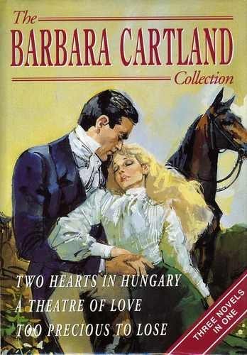 "Two Hearts in Hungary", "Theatre of Love" and "Too Precious to Lose" (v. 1) book