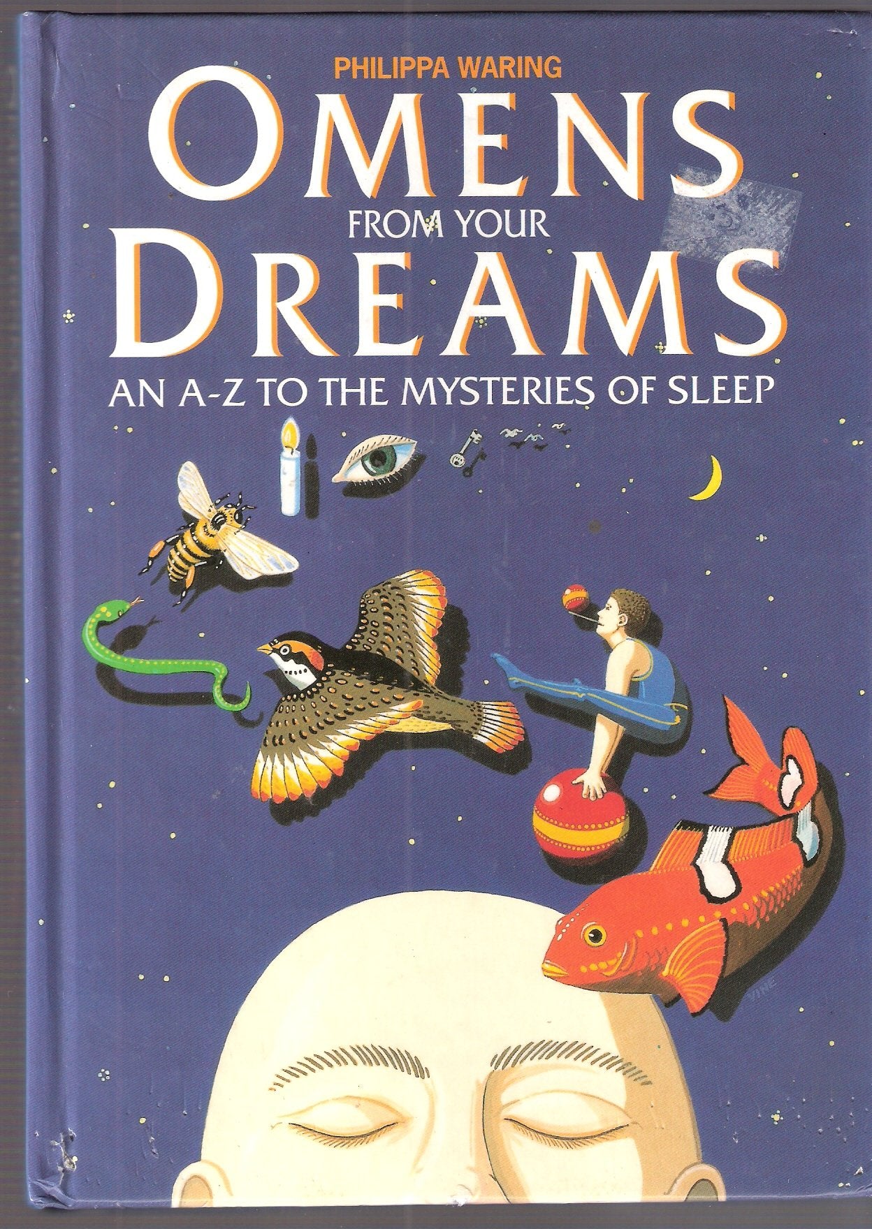 Omens from Your Dreams: A.to Z.of the Mysteries of Sleep Psychology