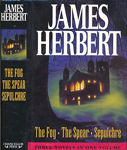 James Herbert: "The Fog", "The Spear", "Sepulchre" Contemporary literature