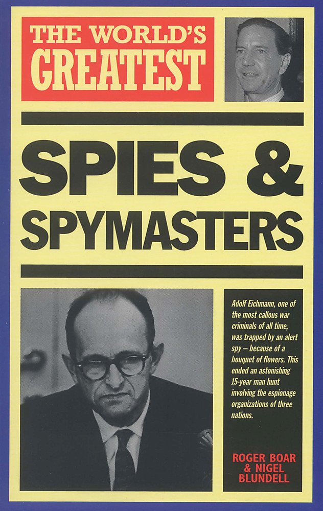 World's Greatest Spies and Spymasters (The Worlds Greatest) Memories