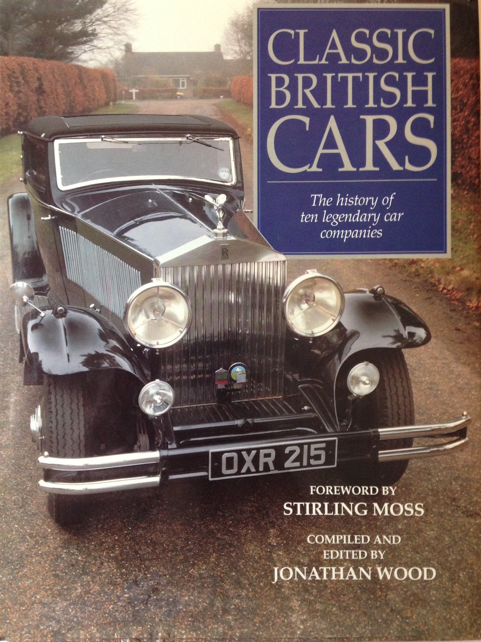 Classic British Cars: The History of Ten Legendary Car Companies book