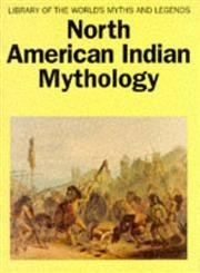 North American Indian Mythology book