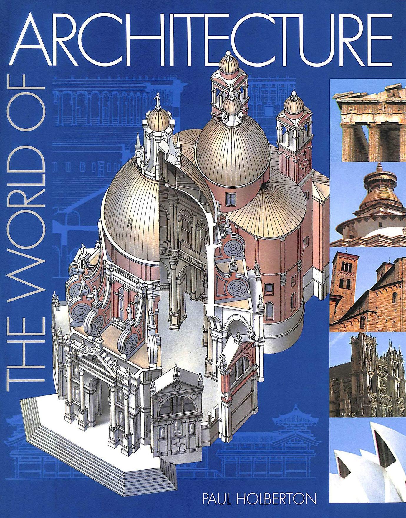The World of Architecture Architecture