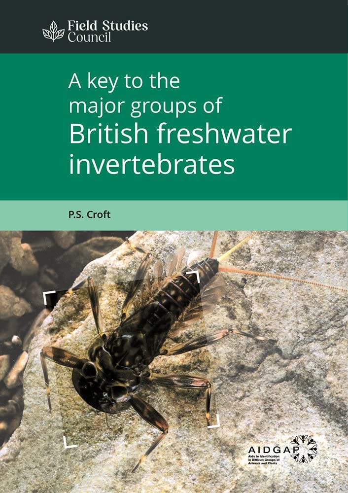 Key to the Major Groups of British Freshwater Invertebrate Animals book