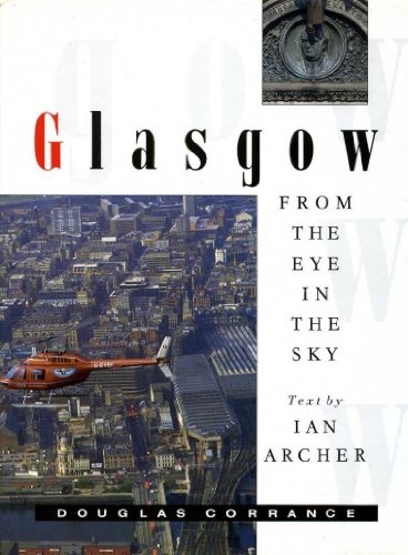 Glasgow from the Eye in the Sky Travel