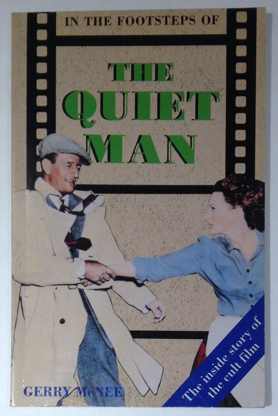 In the Footsteps of the Quiet Man Film, Art & Culture