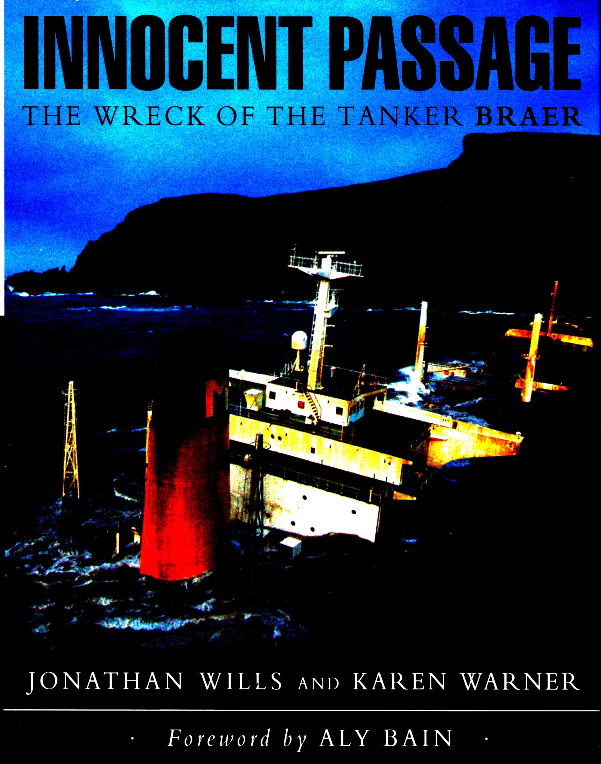 Innocent Passage: The Wreck of the Tanker Braer Medicine