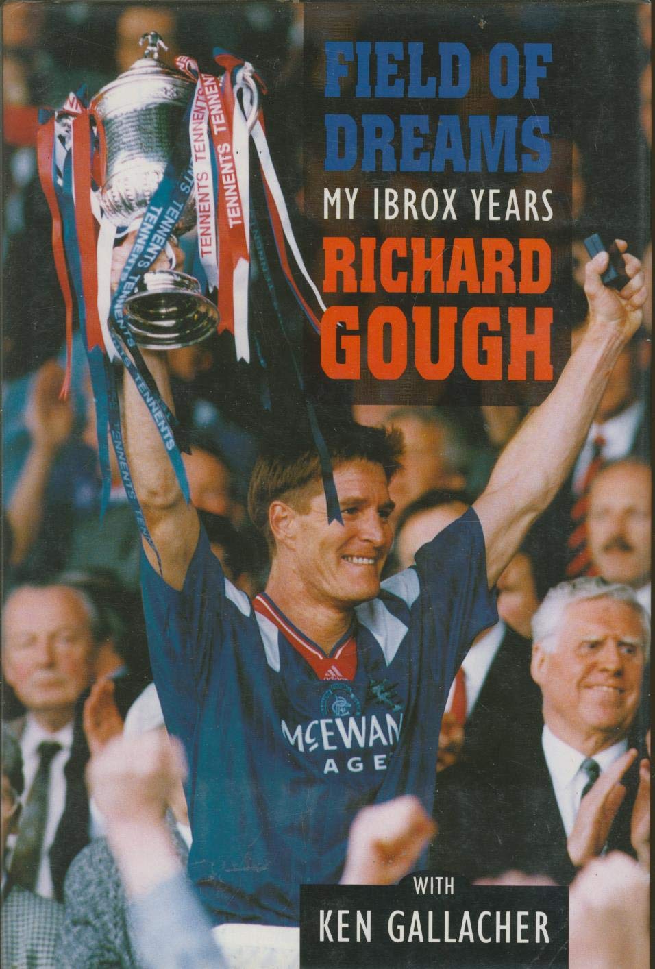 Field of Dreams: My Ibrox Years book