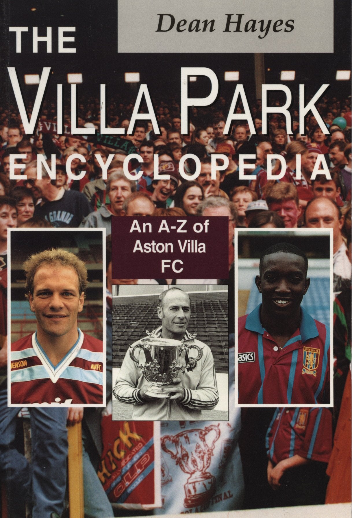 The Villa Park Encyclopedia: A-Z of Aston Villa Reference Books