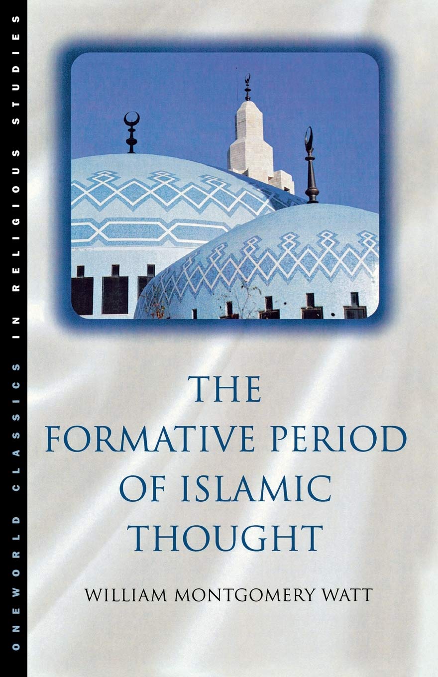 The Formative Period of Islamic Thought Religion & Esotericism