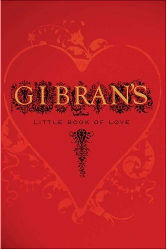 Gibran's Little Book of Love Poetry