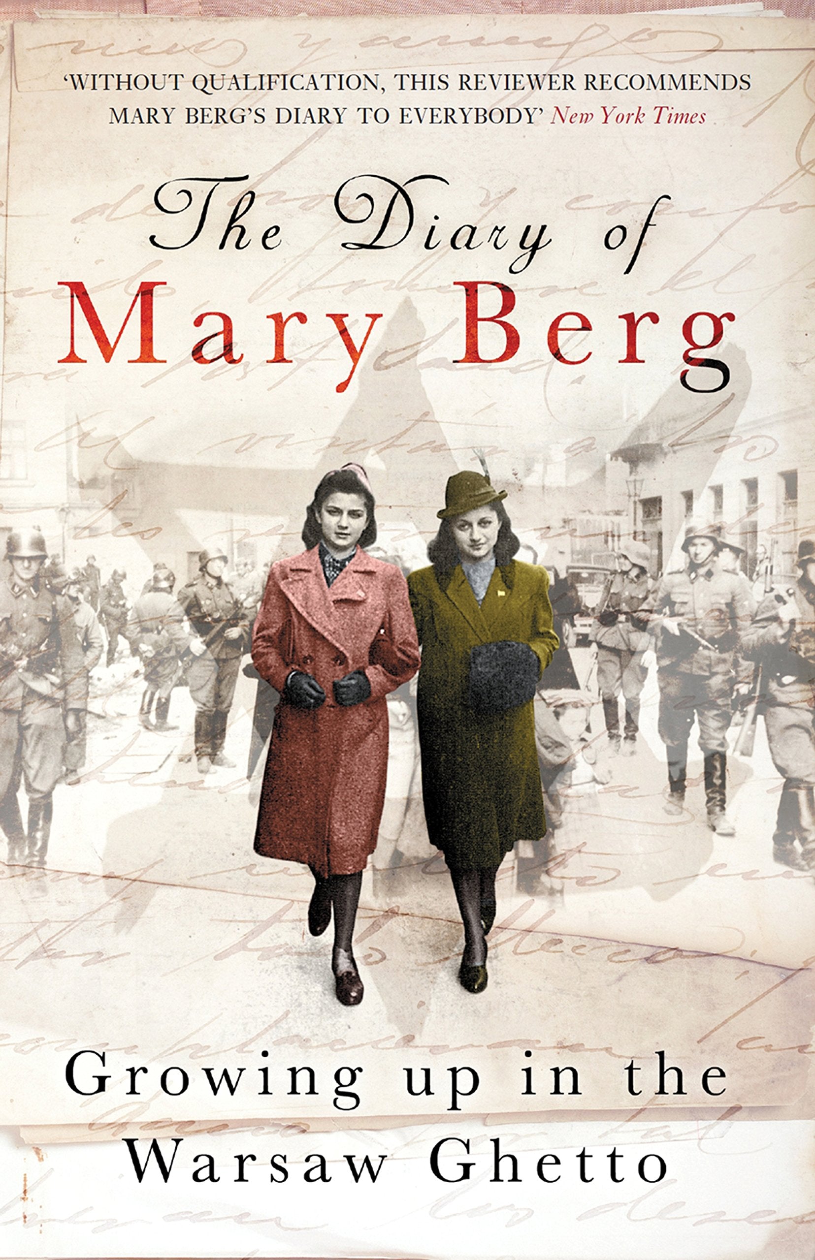 The Diary of Mary Berg: Growing Up in the Warsaw Ghetto - 75th Anniversary Edition Social Sciences