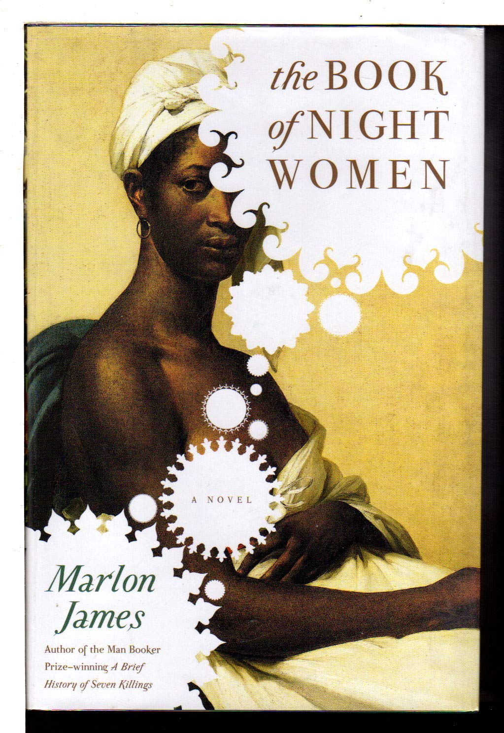 The book of night women: From the Man Booker prize-winning author of A Brief History of Seven Killings Contemporary literature Books