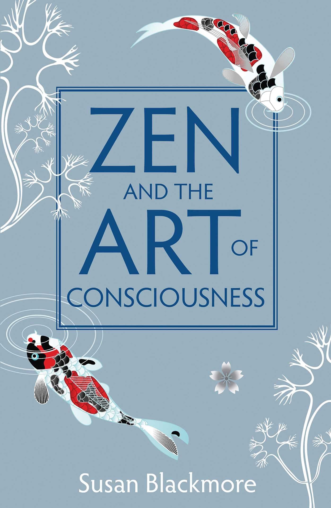 Zen and the Art of Consciousness Philosophy