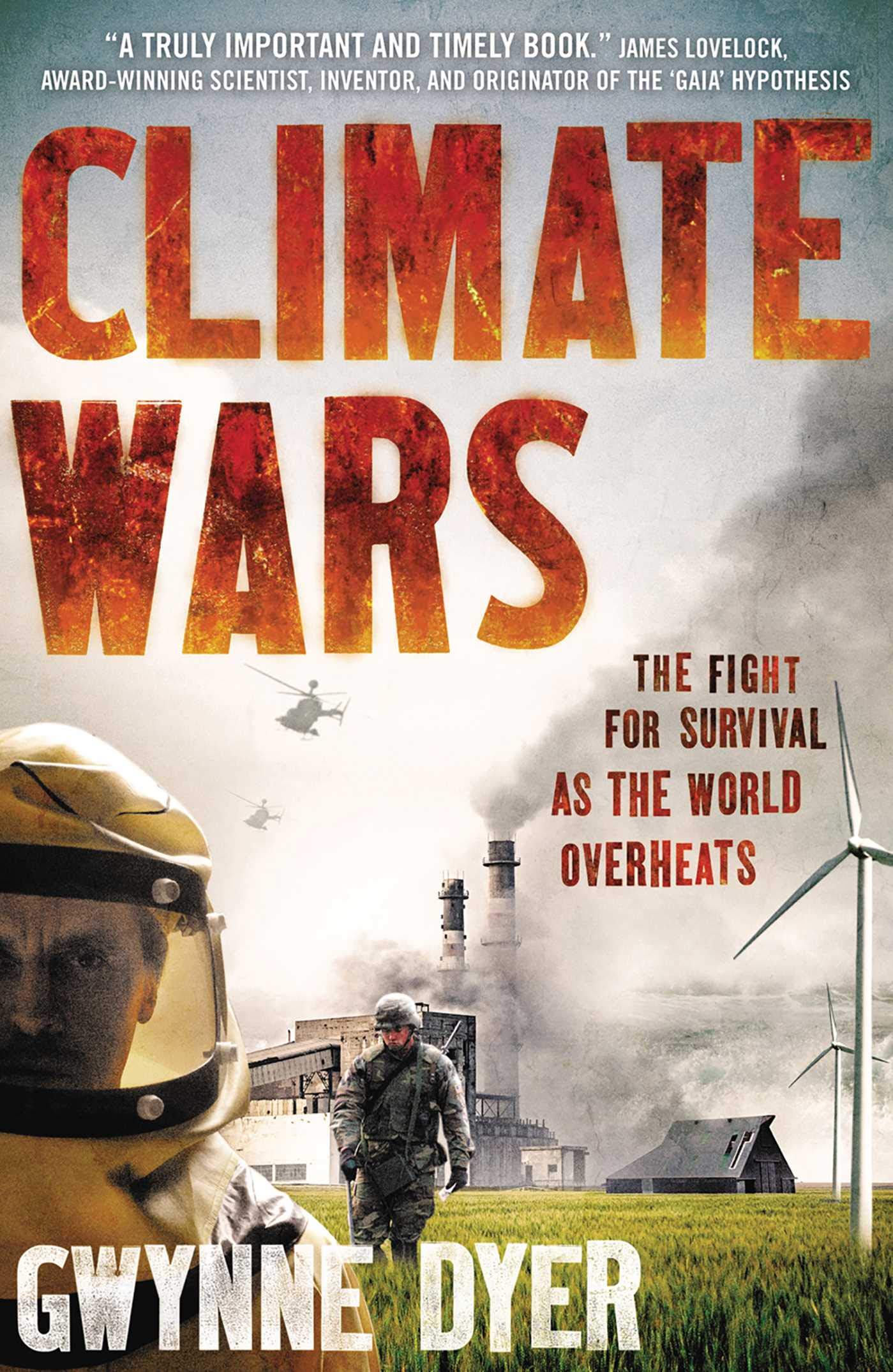 Climate Wars: The Fight for Survival as the World Overheats Social Sciences