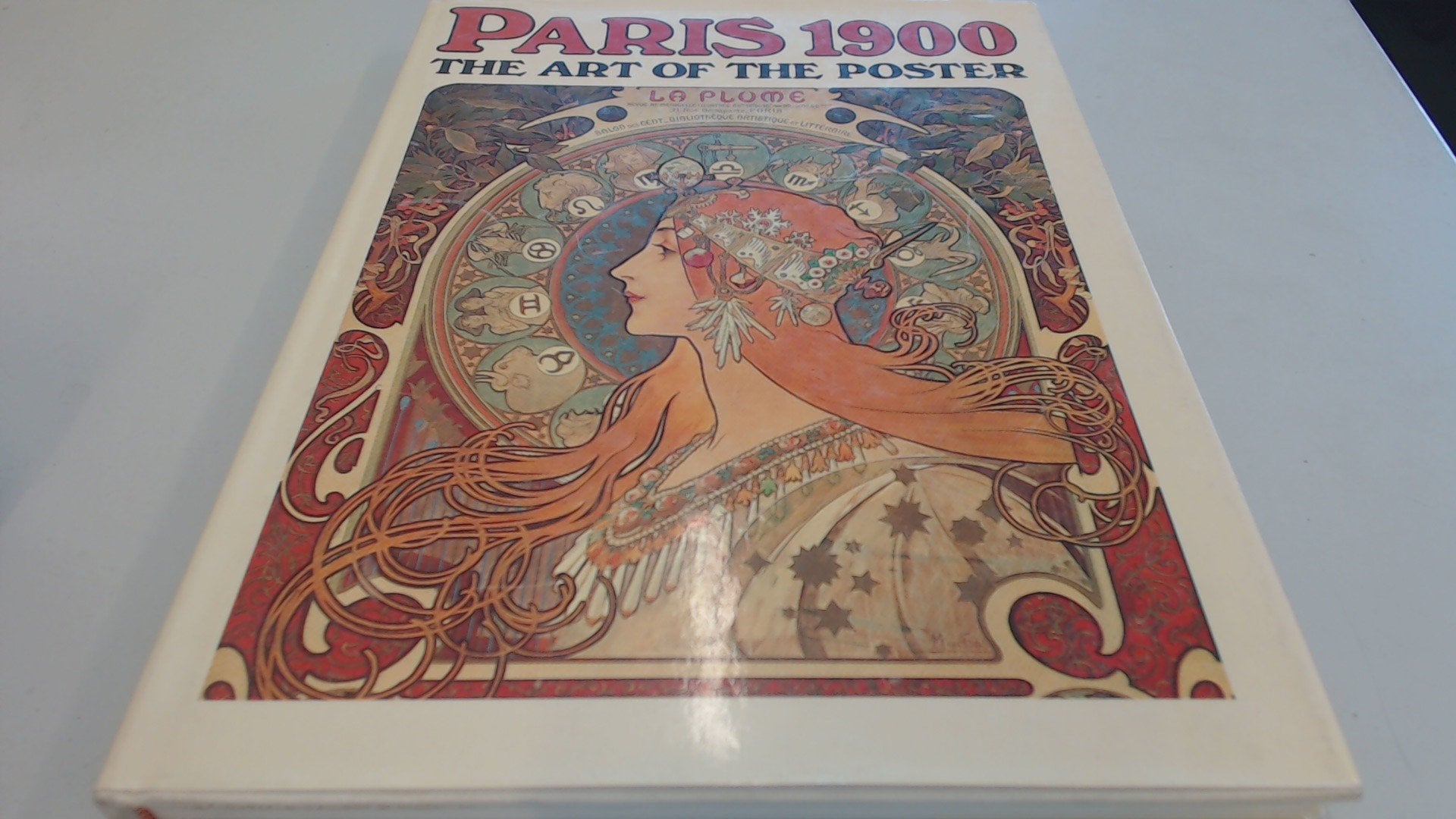 PARIS 1900 : THE ART OF THE POSTER book