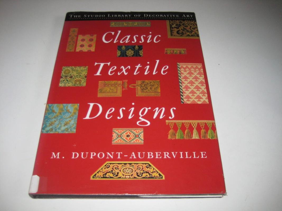 Classic Textile Design (Studio library of decorative art) Books