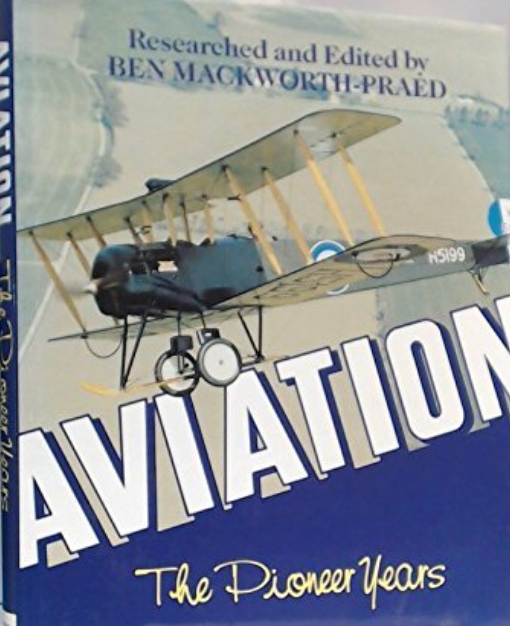 History of Aviation, A: The Pioneer Years Books