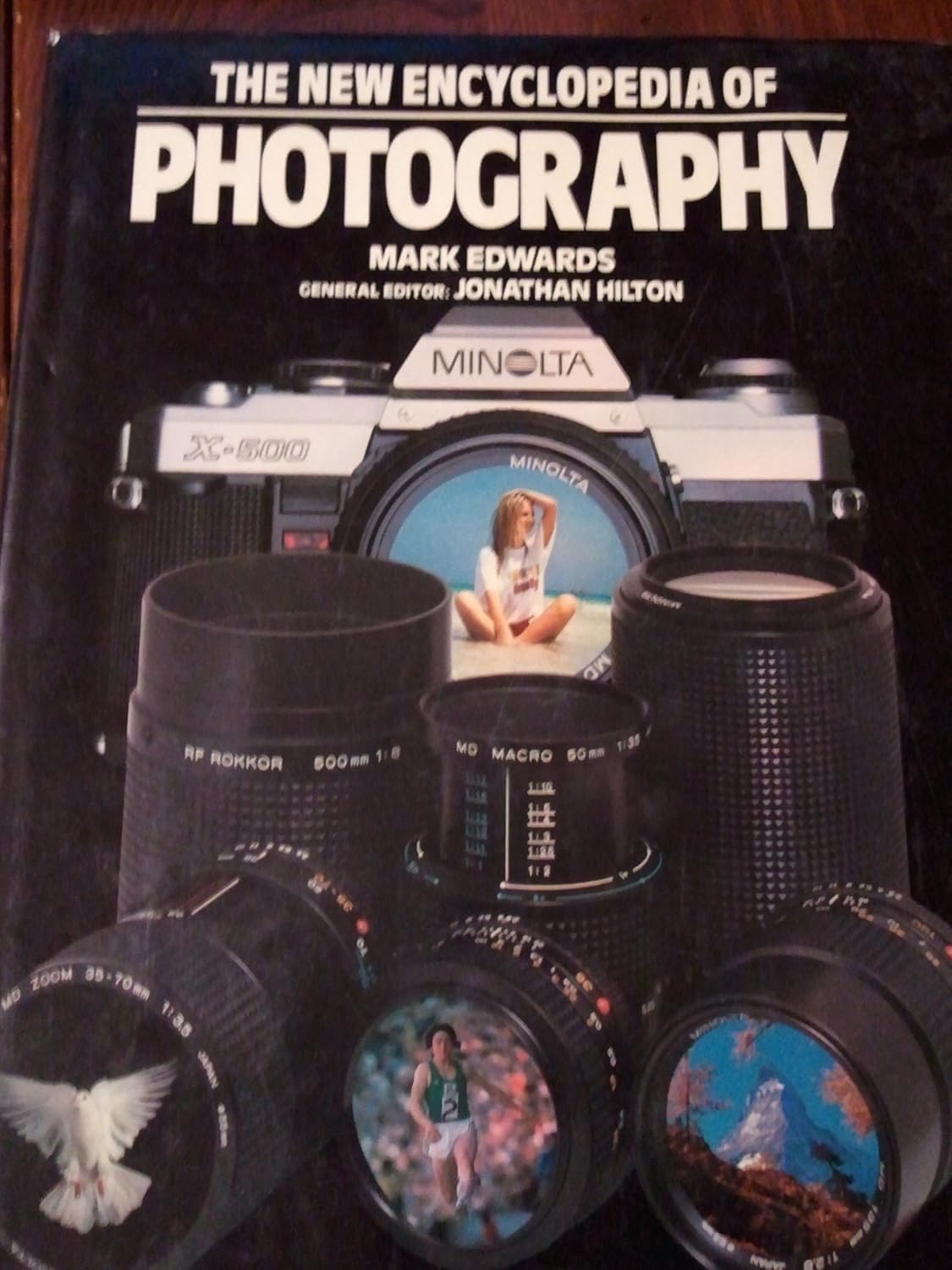 The New Encyclopaedia of Photography Photography