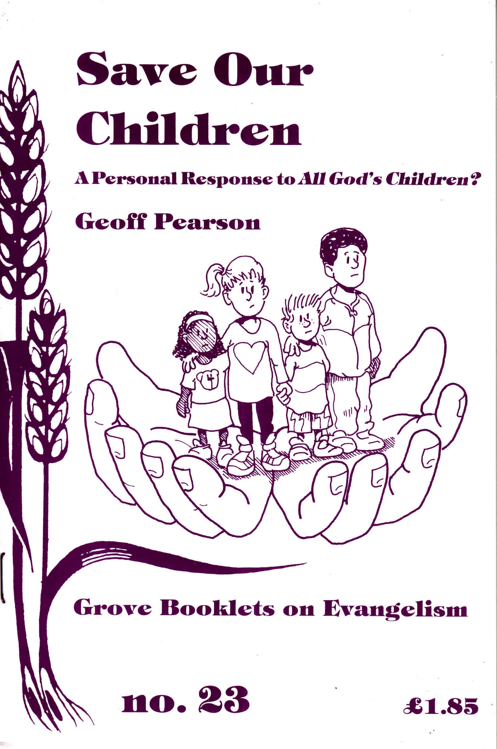 Save Our Children: A Personal Response to "All God's Children" (Evangelism S.) Religion & Esotericism