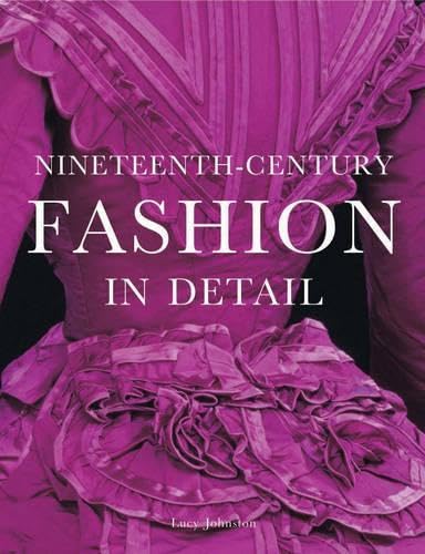 Nineteenth-Century fashion in Detail Books