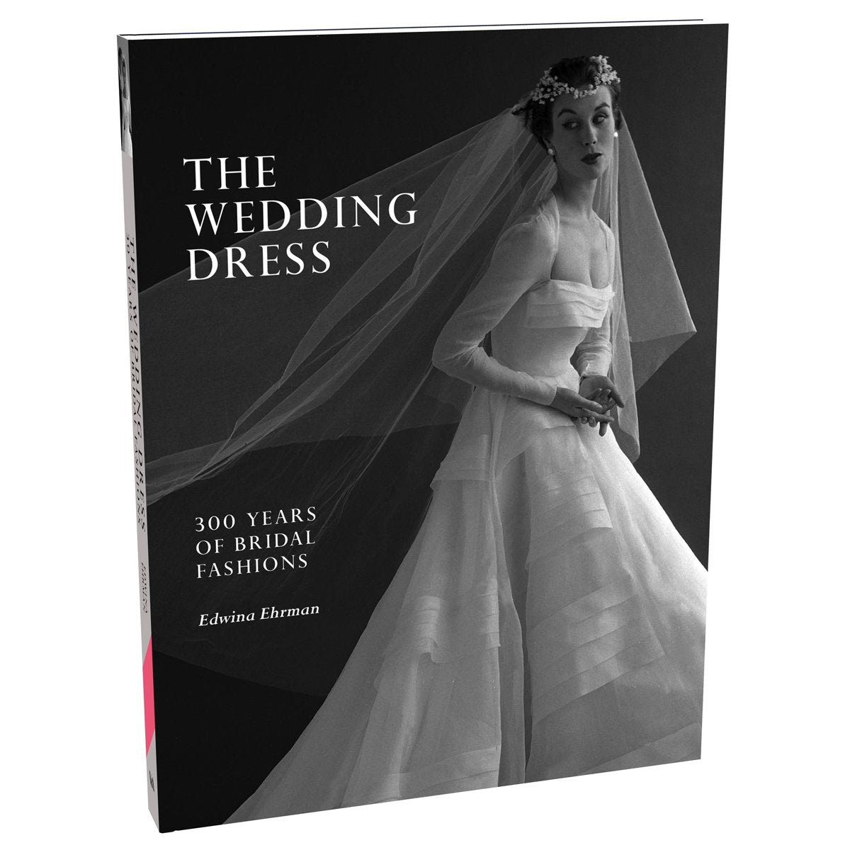 The Wedding Dress: 300 Years of Bridal Fashions Books