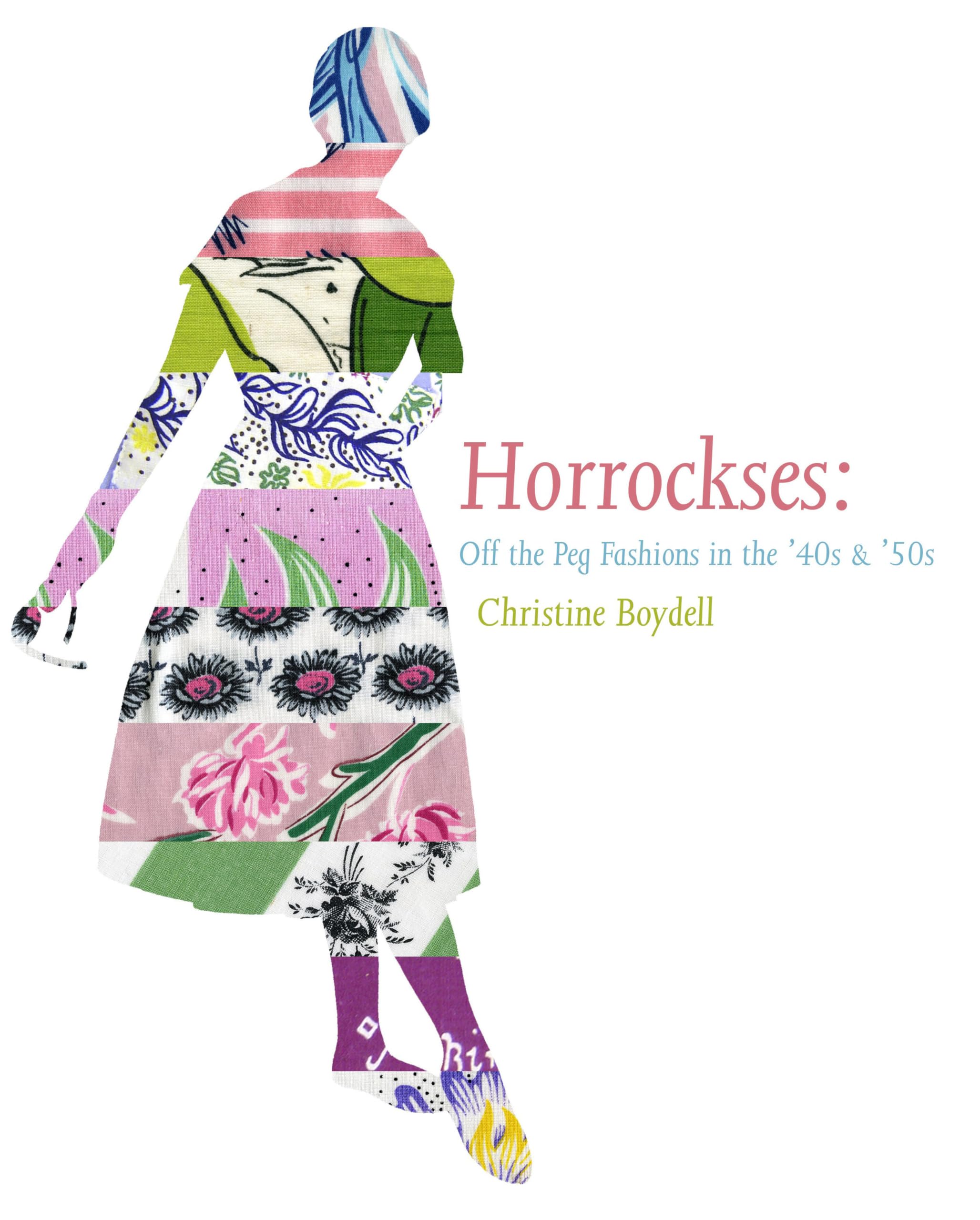 Horrockses Fashion : Off-the-Peg Style in the 40s and 50s Film, Art & Culture